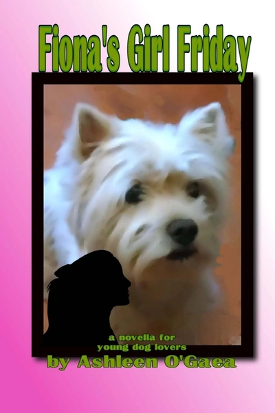 novel cover of Fiona's Girl Friday, by Ashleen O'Gaea